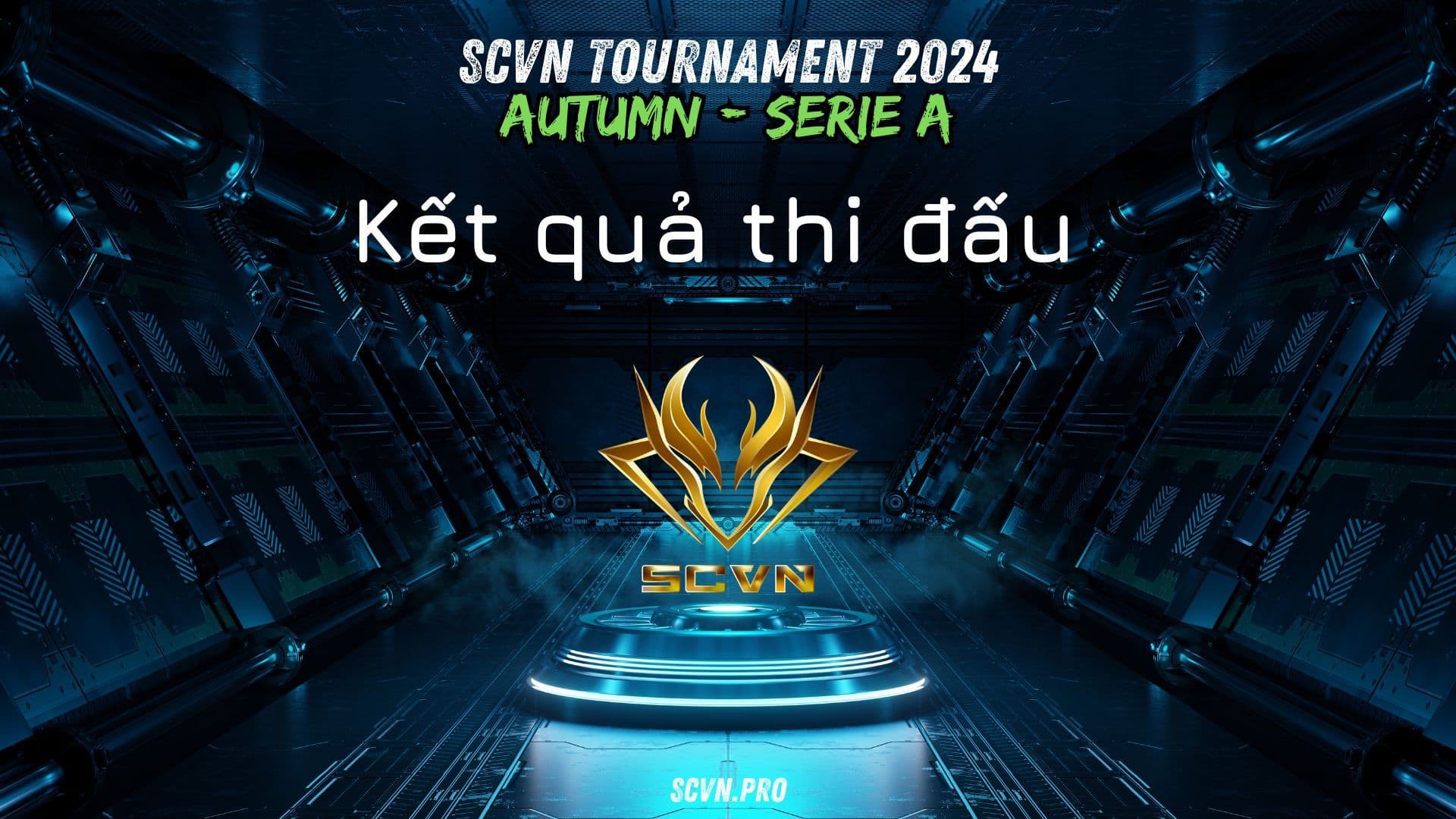 Lịch thi đấu, kết quả và bảng xếp hạng SCVN Tournament 2024 – Autumn – Serie A 